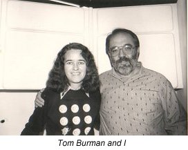 Tom Burman and I